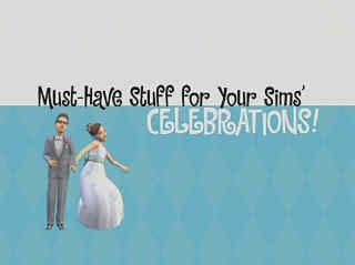 The Sims 2 Celebration Stuff. Видео # 1. Размер: 5 МБ